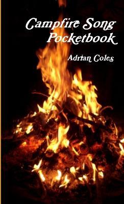 Campfire Song Pocketbook - Adrian Coles - cover