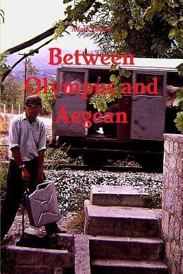 Between Olympus and Aegean - Adam YAMEY - cover