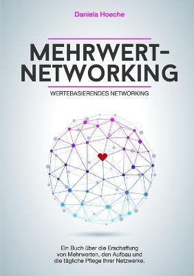 Mehrwert-Networking - Daniela Hoeche - cover