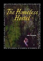 The Homeless Hostel