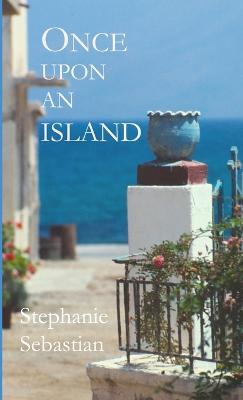 Once Upon an Island - Stephanie Sebastian - cover