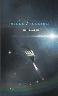 Alone / Together - Rich Lawden - cover