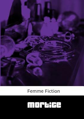 Femme Fiction - Mortice - cover