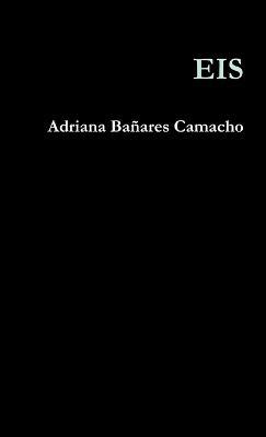 Eis - Adriana Banares Camacho - cover