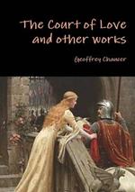 The Court of Love and Other Works