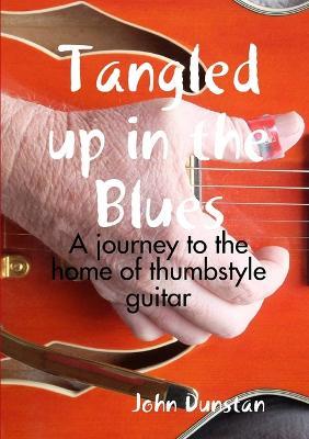 Tangled Up in the Blues - Mt John Dunstan - cover
