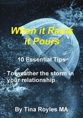 When it Rains it Pours - Tina Royles - cover