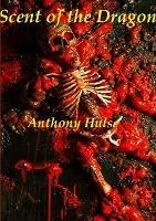 Scent of the Dragon - Anthony Hulse - cover