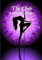 The Club - Anthony Hulse - cover