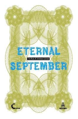 Eternal September. the Rise of Amateur Culture - Domenico Quaranta,Valentina Tanni,Smetnjak - cover