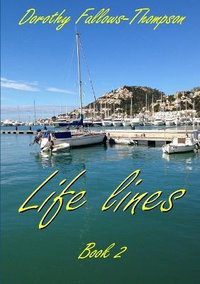 Life Lines: Book 2 - Dorothy Fallows-Thompson - cover