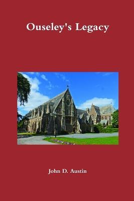 Ouseley's Legacy - John Austin - cover