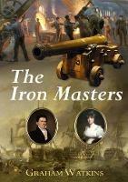 Iron Masters, the - Graham Watkins - cover