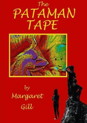 The Pataman Tape - Margaret Gill - cover