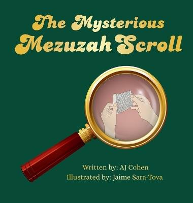 The Mysterious Mezuzah Scroll - A J Cohen - cover