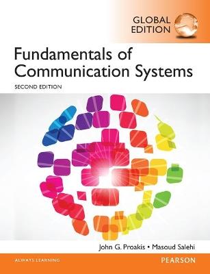 Fundamentals of Communication Systems, Global Edition - John Proakis,Masoud Salehi - cover