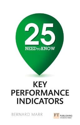 25 Need-To-Know Key Performance Indicators - Bernard Marr - cover