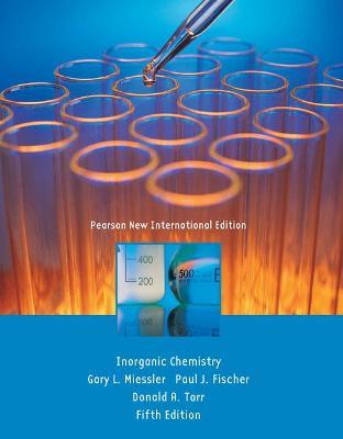 Inorganic Chemistry: Pearson New International Edition - Gary Miessler,Paul Fischer,Donald Tarr - cover