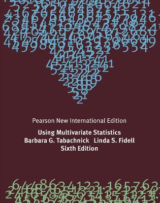 Using Multivariate Statistics: Pearson New International Edition - Barbara Tabachnick,Linda Fidell - cover