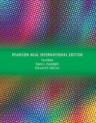 Textiles: Pearson New International Edition - Sara kadolph - cover