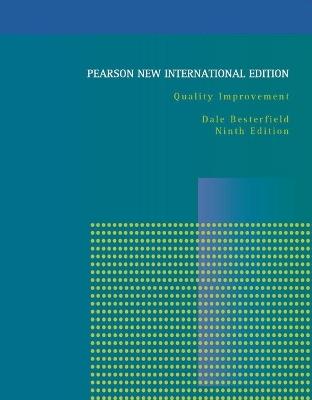 Quality Improvement: Pearson New International Edition - Dale Besterfield - cover