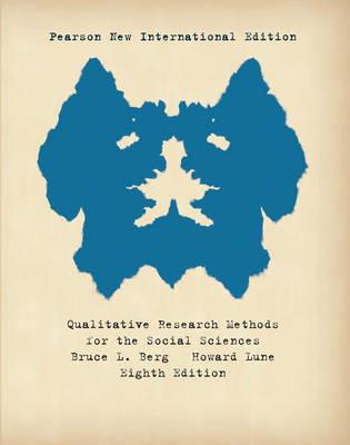 Qualitative Research Methods for the Social Sciences - Bruce L. Berg,Howard Lune - cover