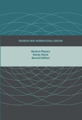 Modern Physics: Pearson New International Edition - Randy Harris - cover