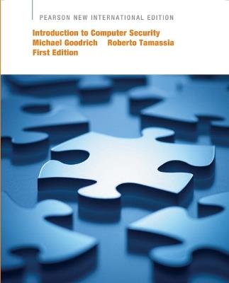 Introduction to Computer Security: Pearson New International Edition - Michael Goodrich,Roberto Tamassia - cover