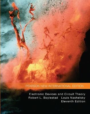 Electronic Devices and Circuit Theory: Pearson New International Edition - Robert Boylestad,Louis Nashelsky - cover