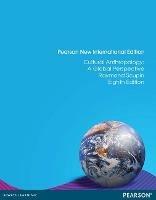 Cultural Anthropology: A Global Perspective: Pearson New International Edition - Raymond Scupin - cover
