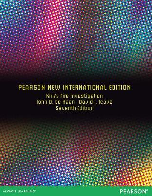 Kirk's Fire Investigation: Pearson New International Edition - Stephen Robbins,David Icove - cover