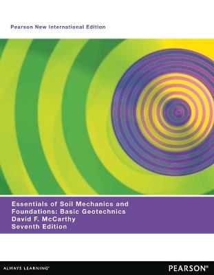 Essentials of Soil Mechanics and Foundations: Pearson New International Edition - David McCarthy - cover