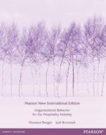 Organizational Behaviour for the Hospitality Industry: Pearson New International Edition