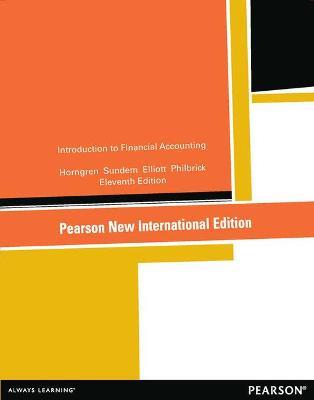 Introduction to Financial Accounting: Pearson New International Edition - Charles Horngren,Gary Sundem,John Elliott - cover