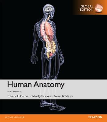 Human Anatomy, Global Edition - Frederic H. Martini,Michael J. Timmons,Robert B. Tallitsch - cover