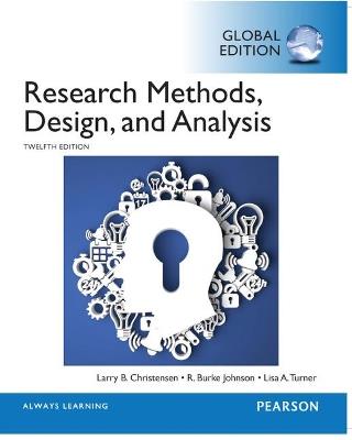 Research Methods, Design, and Analysis, Global Edition - Larry Christensen,R. Burke Johnson,Lisa Turner - cover