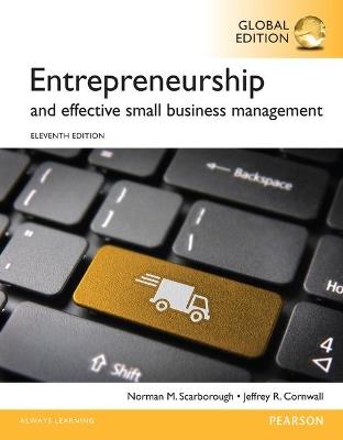 Entrepreneurship and Effective Small Business Management, Global Edition - Norman Scarborough,Jeffrey Cornwall - cover