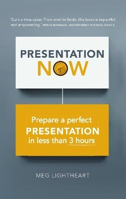 3-Hour Presentation Plan, The: Prepare a perfect presentation in less than 3 hours - Meg Lightheart,Andrew Lightheart - cover