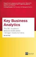 Key Business Analytics, Travel Edition: The 60+ tools every manager needs to turn data into insights - Bernard Marr - cover