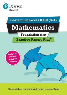 Pearson REVISE Edexcel GCSE Maths (Foundation): Practice Papers Plus - for 2025 and 2026 exams - Jean Linksy,Navtej Marwaha - cover