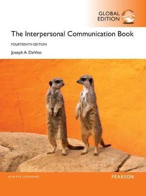 The Interpersonal Communication Book, Global Edition - Joseph DeVito - cover