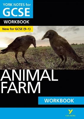 Animal Farm York Notes GCSE English Literature Workbook - for 2026, 2027 exams: York Notes Series - David Grant,George Orwell - cover