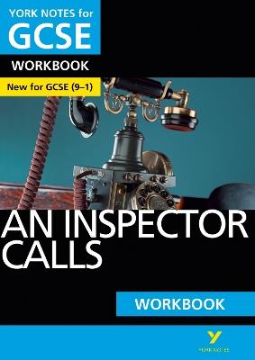 An Inspector Calls York Notes GCSE English Literature Workbook - for 2026, 2027 exams - Mary Green - cover