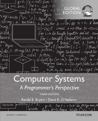 Computer Systems: A Programmer's Perspective, Global Edition - Randal Bryant,David O'Hallaron - cover