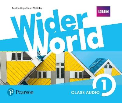 Wider World 1 Class Audio CDs - Bob Hastings,Stuart McKinlay - cover