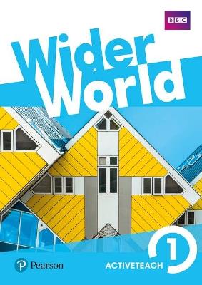 Wider World 1 Teacher's ActiveTeach - Bob Hastings,Stuart McKinlay - cover