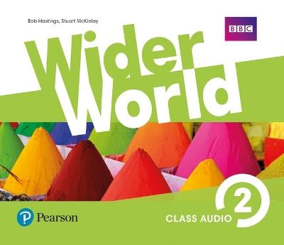 Wider World 2 Class Audio CDs - Bob Hastings,Stuart McKinlay - cover