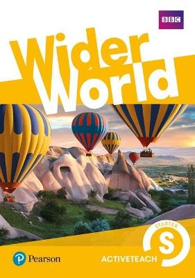 Wider World Starter Teacher's Active Teach - Sandy Zervas,Bob Hastings,Stuart McKinlay - cover