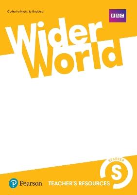 Wider World Starter Teacher's Resource Book - Catherine Bright,Sarah Thorpe - cover