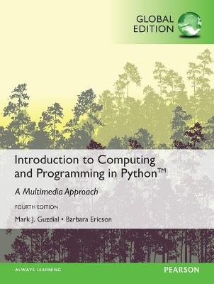 Introduction to Computing and Programming in Python, Global Edition - Mark Guzdial,Barbara Ericson - cover